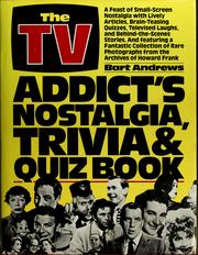 Cover of: The TV addict's nostalgia, trivia & quiz book