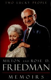 Cover of: Two lucky people by Milton Friedman