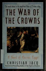 Cover of: War of the crowns: a novel of ancient Egypt