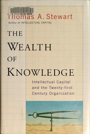 The wealth of knowledge by Thomas A. Stewart