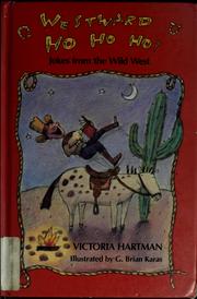 Cover of: Westward ho ho ho!: jokes from the Wild West