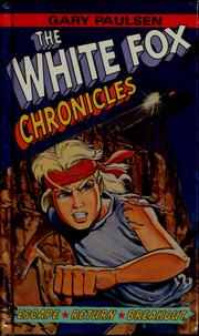 Cover of: The White Fox chronicles