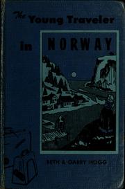 Cover of: The young traveler in Norway by Beth Hogg