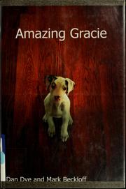 Amazing Gracie by Dan Dye