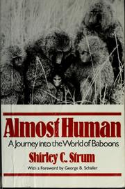 Cover of: Almost human by Shirley C. Strum