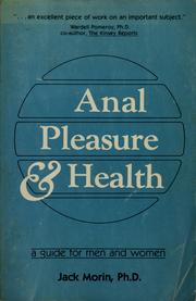 Cover of: Anal pleasure and health: a guide for men and women