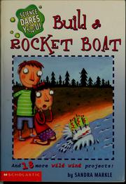 Cover of: Build a rocket boat and 18 more wild wind projects!