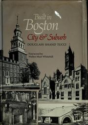 Cover of: Built in Boston by Douglass Shand-Tucci