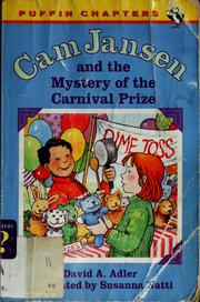 Cover of: Cam Jansen and the mystery of the carnival prize by David A. Adler