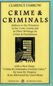 Cover of: Crime & Criminals: Address To The Prisoners In The Cook County Jail & Other Writings On Crime & Punishment
