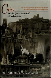 Cities in the international marketplace by H. V. Savitch, Paul Kantor