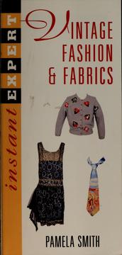 Cover of: Collecting vintage fashion & fabrics by Pamela Smith