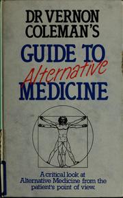 Cover of: Dr. Vernon Coleman's guide to alternative medicine