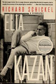 Cover of: Elia Kazan by Richard Schickel