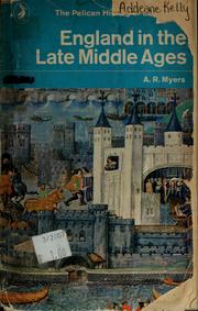 Cover of: England in the late Middle Ages by A. R. Myers