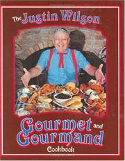 Cover of: The Justin Wilson gourmet and gourmand cookbook.