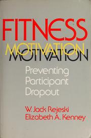 Fitness motivation by Walter J. Rejeski