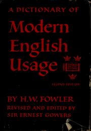 Cover of: Fowlers modern english usage by H.W. Fowler