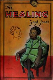 Cover of: The healing by Gayl Jones