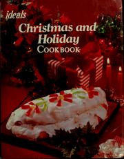 Cover of: Ideals Christmas and holiday cookbook by Ideals Publishing Corp