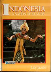 Cover of: Indonesia, a nation of islands