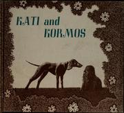 Cover of: Kati and Kormos