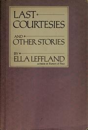 Cover of: Last courtesies and other stories