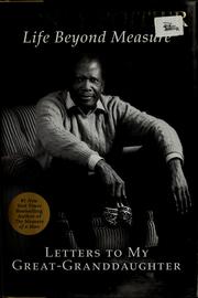 Life beyond measure by Sidney Poitier