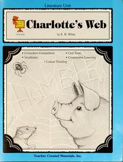 Cover of: A literature unit for Charlotte's web by E.B. White by Patsy Carey