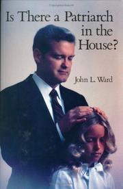 Cover of: Is there a patriarch in the house? by Ward, John L.