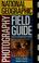 Cover of: National Geographic photography field guide