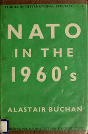 Cover of: NATO in the 1960's: the implications of interdependence