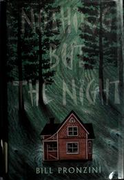 Cover of: Nothing but the night by Bill Pronzini