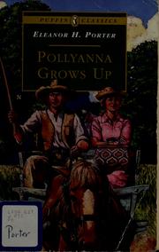 Cover of: Pollyanna grows up