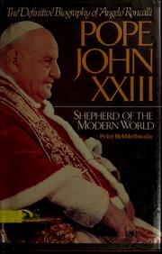 Cover of: Pope John XXIII, shepherd of the modern world