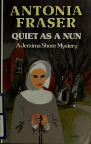 Cover of: Quiet as a nun