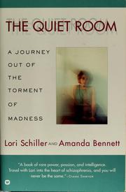 Cover of: The quiet room by Lori Schiller