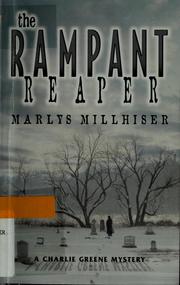 The rampant reaper by Marlys Millhiser