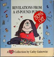 Cover of: Revelations from a 45-pound purse: a Cathy collection