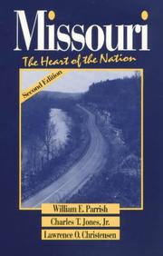 Cover of: Missouri, the heart of the nation by William Earl Parrish