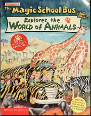 Cover of: Explores the World of Animals (Magic School Bus)