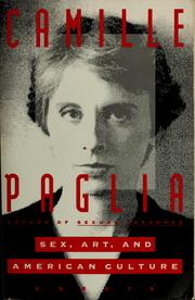 Sex, art, and American culture by Camille Paglia