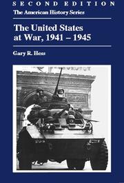 Cover of: The United States at war, 1941-1945 by Gary R. Hess