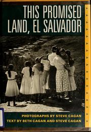 Cover of: This promised land, El Salvador: the refugee community of Colomoncagua and their return to Morazán