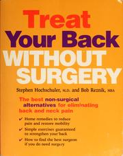 Treat your back without surgery by Stephen Hochschuler, Bob Reznik