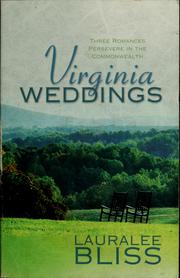 Cover of: Virginia weddings: three romances persevere in the Commonwealth