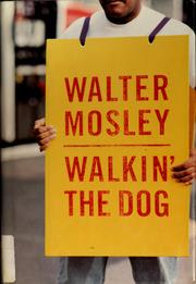 Cover of: Walkin' the dog by Walter Mosley