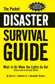 Cover of: The Pocket Disaster Survival Guide: What to do when the lights go out