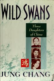 Cover of: Wild Swans: Three Daughters of China