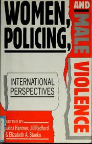 Cover of: Women, policing, and male violence by Jalna Hanmer